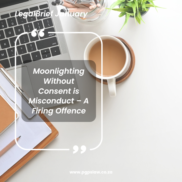 Moonlighting Without Consent is Misconduct – A Firing Offence Moonlighting is reportedly common in South Africa